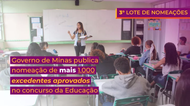 Secretaria de Educação de Minas nomeia  terceiro lote com mil  excedentes de concurso